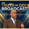 The Truth Of God Broadcast With Pastor Gino Jennings