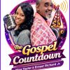 The Gospel Countdown With Nina Taylor & Ernest Richard Jr.