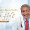 Better Black Health with Dr. Greg Hall